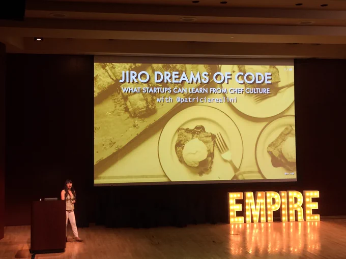 Patricia, the speaker, with the first slide in her talk entitled "Jiro Dreams of Code: What Startups can Learn from Chef Culture"