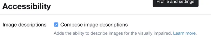 Compose image descriptions adds the ability to describe images for the visually impaired. Pro tip: you can type '?' to get to keyboard shortcuts for twitter