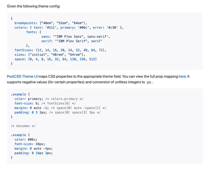 Screenshot of a CSS code example. CSS values are the ones defined in a theme (eg. color: primary) and are compiled to their raw value by the PostCSS plugin