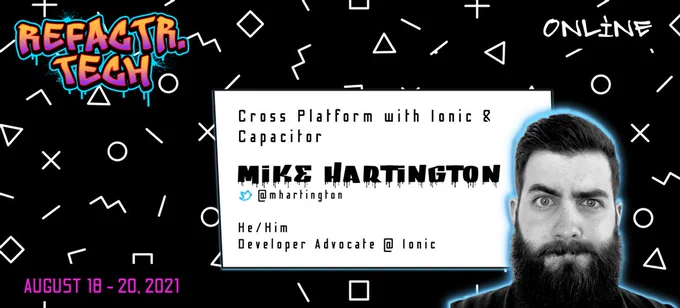 Workshop instructor Mike Hartington will teach his workshop Cross Platform with Ionic & Capacitor. Picture of Mike Hartington and conference logo. 