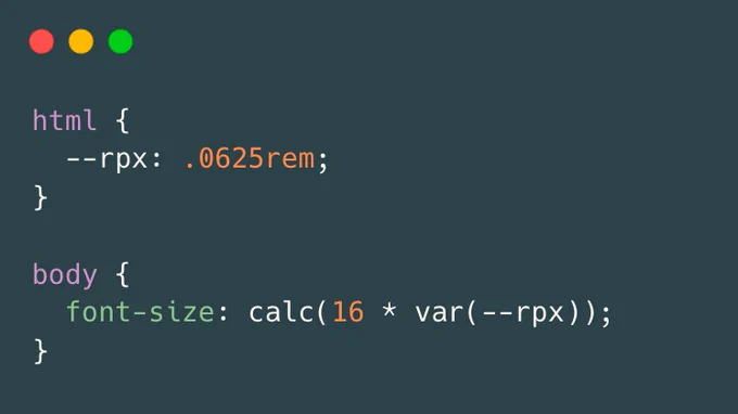 The following CSS after transformation:

```
html {
	--rpx: .0625rem;
}

body {
	font-size: calc(16 * var(--rpx));
}
```