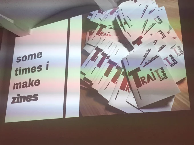 A slide that says “some times I make zines”.