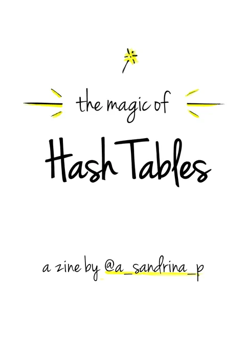 Zine Cover - The Magic of Hash Tables -  - You can read the full zine on the GitHub link in the description.