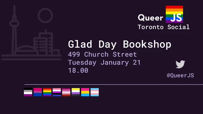 QueerJS Social at Glad Day Bookshop on Tuesday January 21st, 6 PM