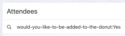 website screenshot: "Attendees: would-you-like-to-be-added-to-the-donut:Yes"
