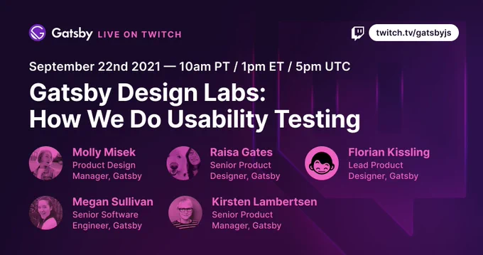 Gatsby Design Labs on Gatsby Twitch. September 22nd. 10am PT. 