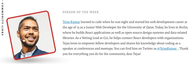 The Person of the Week is Tejas Kumar.