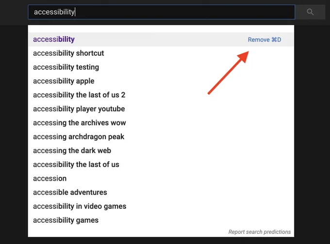A combobox with the value "accessibility" and 14 suggestions below it, including "accessibility" itself, which is the first suggestion and can be removed from the list of suggestions by clicking on a button next to it. This remove button has a label "Remove ⌘D".