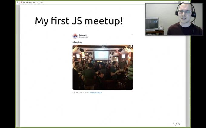 Screenshot of zoom with a video feed of Nolan Lawson in the upper right hand corner and in the main area a slide with the heading "My first JS meetup" and a screenshot of a tweet containing a photo from QueenJS's very first meetup.