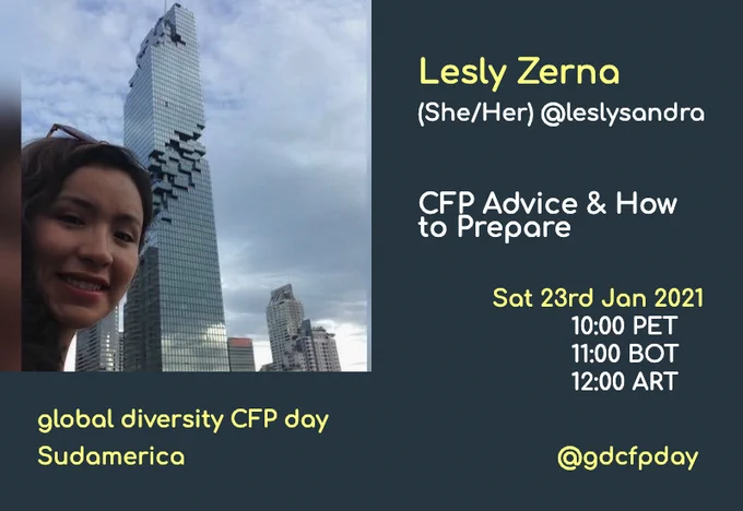 Lesly Zerna will be sharing "CFP Advice & How to Prepare" at Global Diversity CFP Day Online - 2021