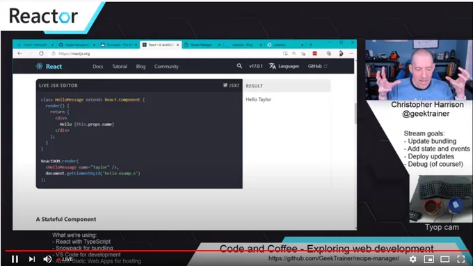 Screenshot of a YouTube live event where a white man, in the top right, is explaining React, shown on the left. There is an agenda on the right and a screen capture of Christopher's keyboard in the bottom right. Title is "Code and Codee - Exploring web development"