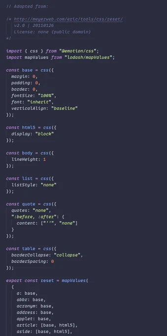 Eric Meyer CSS reset written in JS with Emotion, exported as an object called 'reset' that provides a lookup to the reset for each element type