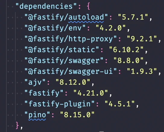 screenshot of my project's dependencies containing all fastify modules plus pino and ajv
