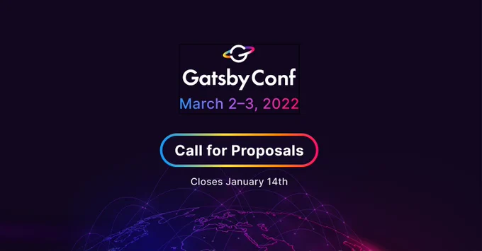 GatsbyConf 2022: Call for Proposals is now open.