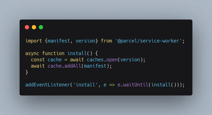 Code example showing a service worker creating a cache using the manifest and version provided by @parcel/service-worker. See linked docs in tweet for details.