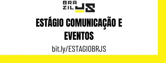 Card digital em fundo branco com os dizeres: ESTÁGIO COMUNICAÇÃO E EVENTOS. Candidatura através do link: bit.ly/ESTAGIOBRJS