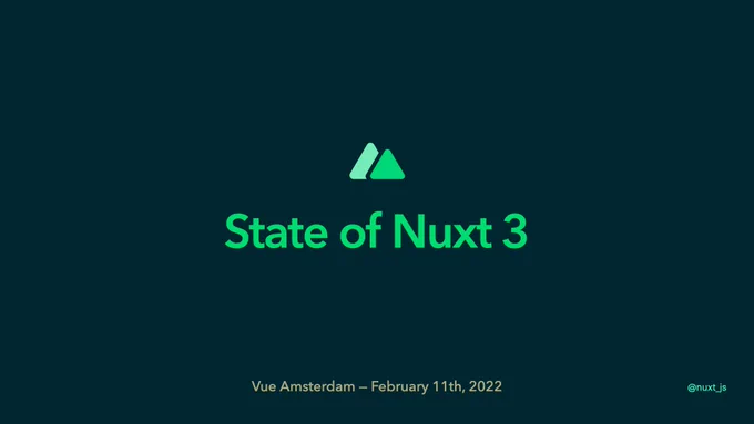 State of Nuxt 3, February 11th 2022