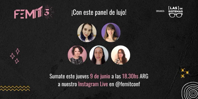 Banner con la foto de cada persona que va a participar en el panel del vivo en instagram (5 personas). Este jueves 9 de junio a las 18.30hs Argentina, en la cuenta de femitconf