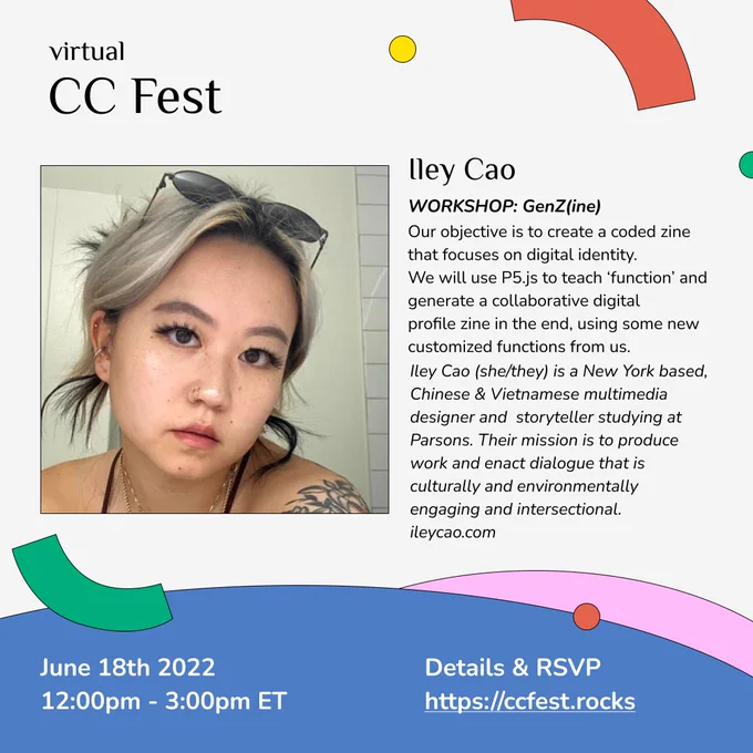 A flyer for Iley Cao's session at virtualCCFest. A person with sunglasses on their head is starting directly at the camera. There are tattoos on one arm. Next to the profile picture is a description of the session and they bio. The same information is at https://ccfest.rocks/register/
