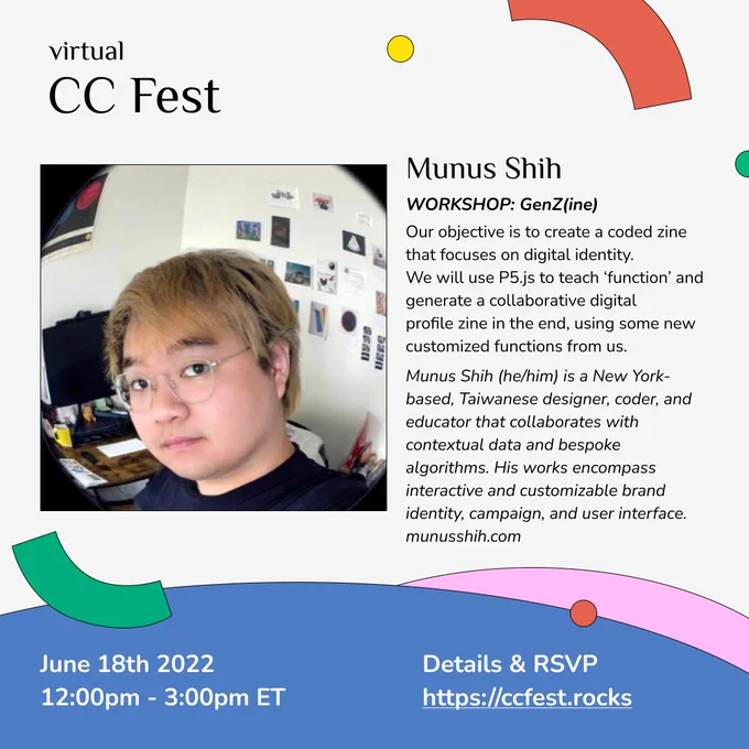 A flyer for Munus Shih's workshop at #virtualCCFest. A person is using a fish eye lens to take a selfie. The person has yellow/orange hair and is looking directly at the camera. Behind them is a desk and wall with pictures. Next to the profile picture is their bio and workshop description.