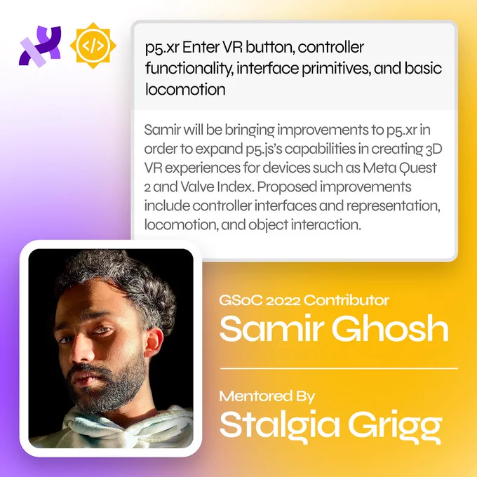 A flier for Samir Ghosh’s Google Summer of Code project, includes a profile picture and a project description.