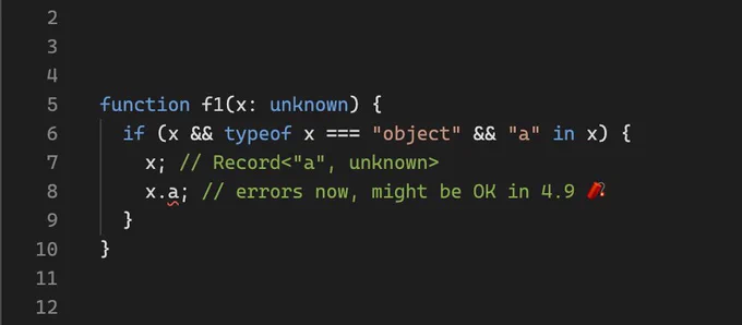 Example of the code trying to narrow the type of an unknown type parameter using the in operator. It's not possible today but it might become possible in the upcoming version of TypeScript.