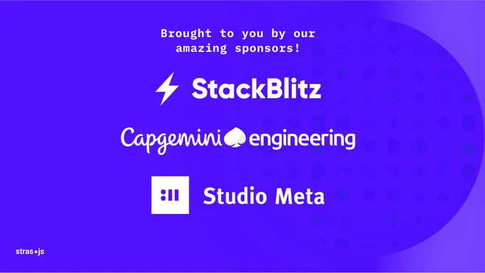 Thank to our sponsors StackBlitz, Capgemini Engineering and Studio Meta.