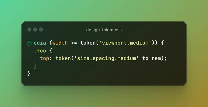 Example CSS of design tokens being used in CSS At Rules.

Source :

@media (width >= token('viewport.medium')) {
  .foo {
    top: token('size.spacing.medium' to rem);
  }
}