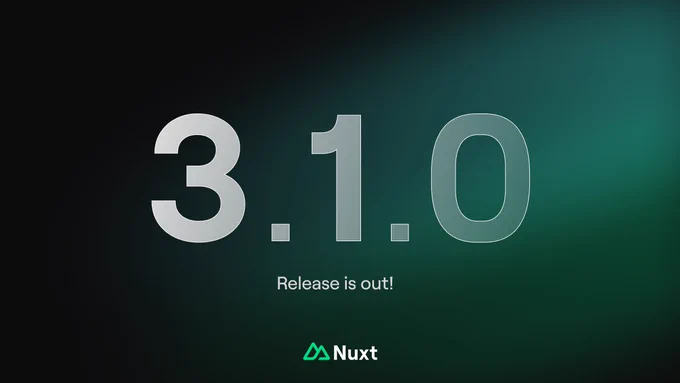 Nuxt 3.1.0 is out!
