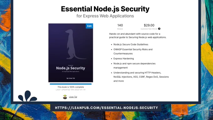 Hands-on and abundant with source code for a practical guide to Securing Node.js web applications.

Node.js Secure Code Guidelines
OWASP Essential Security Risks and Countermeasures
Express Hardening
Node.js and npm secure dependencies management
Understanding and securing HTTP Headers, NoSQL Injections, XSS, CSRF, Regex DoS, Sessions and more