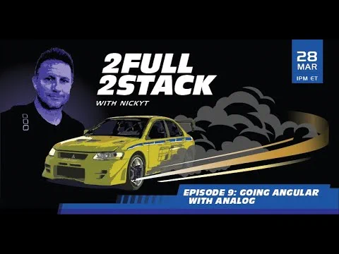 2 Full 2 Stack promo for Episode 9: Going Angular with Analog