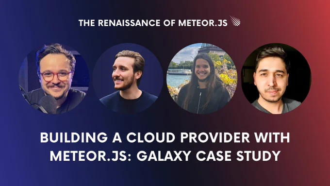 The Renaissance of Meteor.js - Building a cloud provider with
Meteor.js: Galaxy Case Study