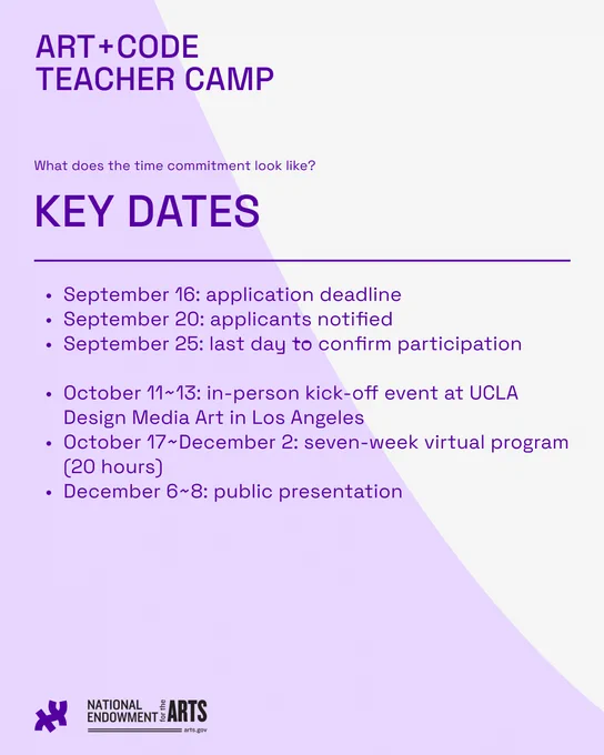 KEY DATES: September 16: application deadline. September 20: applicants notified. September 25: last day to confirm participation. October 11~13: in-person kick-off event at UCLA Design Media Art in Los Angeles. October 17~December 2: seven-week virtual program (20 hours). December 6~8: public presentation.
