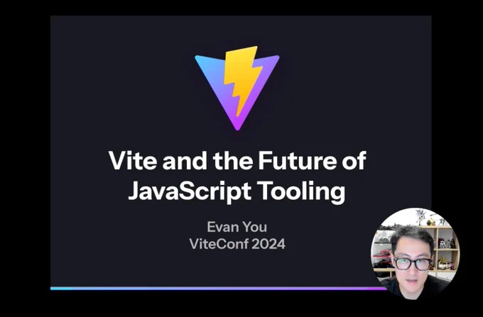 Vite and the Future of JavaScript Tooling, Evan You, ViteConf 2024