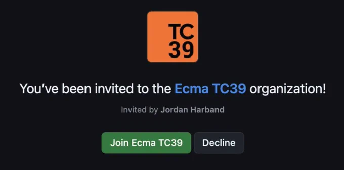 GitHub org invite notice: "You've been invited to the Ecma TC39 organization! Invited by Jordan Harband"