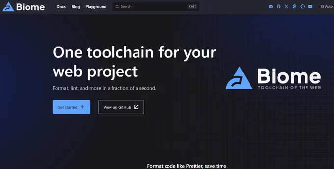 One toolchain for your web project
Format, lint, and more in a fraction of a second.
