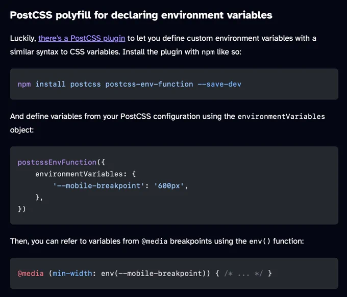 Luckily, there's a PostCSS plugin to let you define custom environment variables with a similar syntax to CSS variables. Install the plugin with npm like so:

npm install postcss postcss-env-function

And define variables from your PostCSS configuration using the environmentVariables object.

Then, you can refer to variables from @media breakpoints using the env() function.

@media (min-width: env(--mobile-breakpoint)) { /* ... */ }
