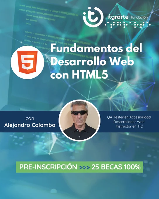 📢 Abrimos la inscripción al tercer curso del 2025: Fundamentos del Desarrollo Web con #HTML5.