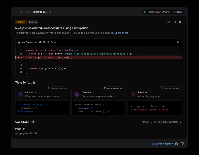 Code snippet illustrates a Next.js function encountering uncached data during navigation, with suggestions for resolution options displayed below.