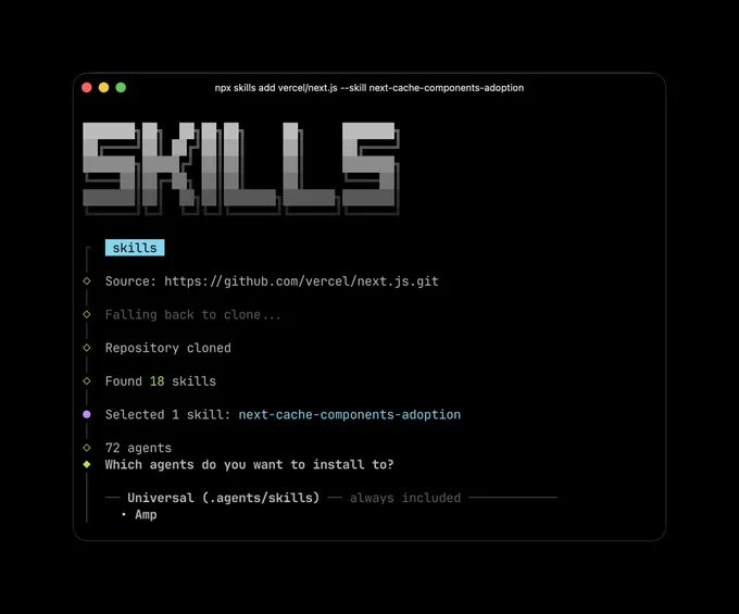 A terminal display shows a cloning process from GitHub, listing skills available for installation, including one for next-cache-components-adoption.